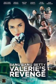 Bang Bang Betty Valerie's Revenge poster