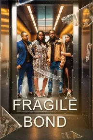 Fragile Bond