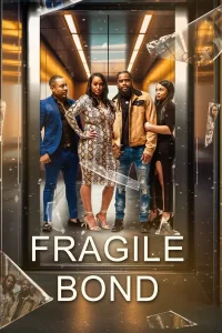 Fragile Bond