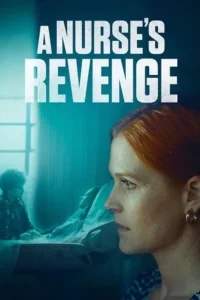 a nurse's revenge